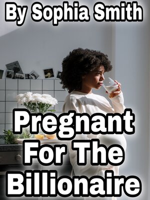 cover image of Pregnant For the Billionaire